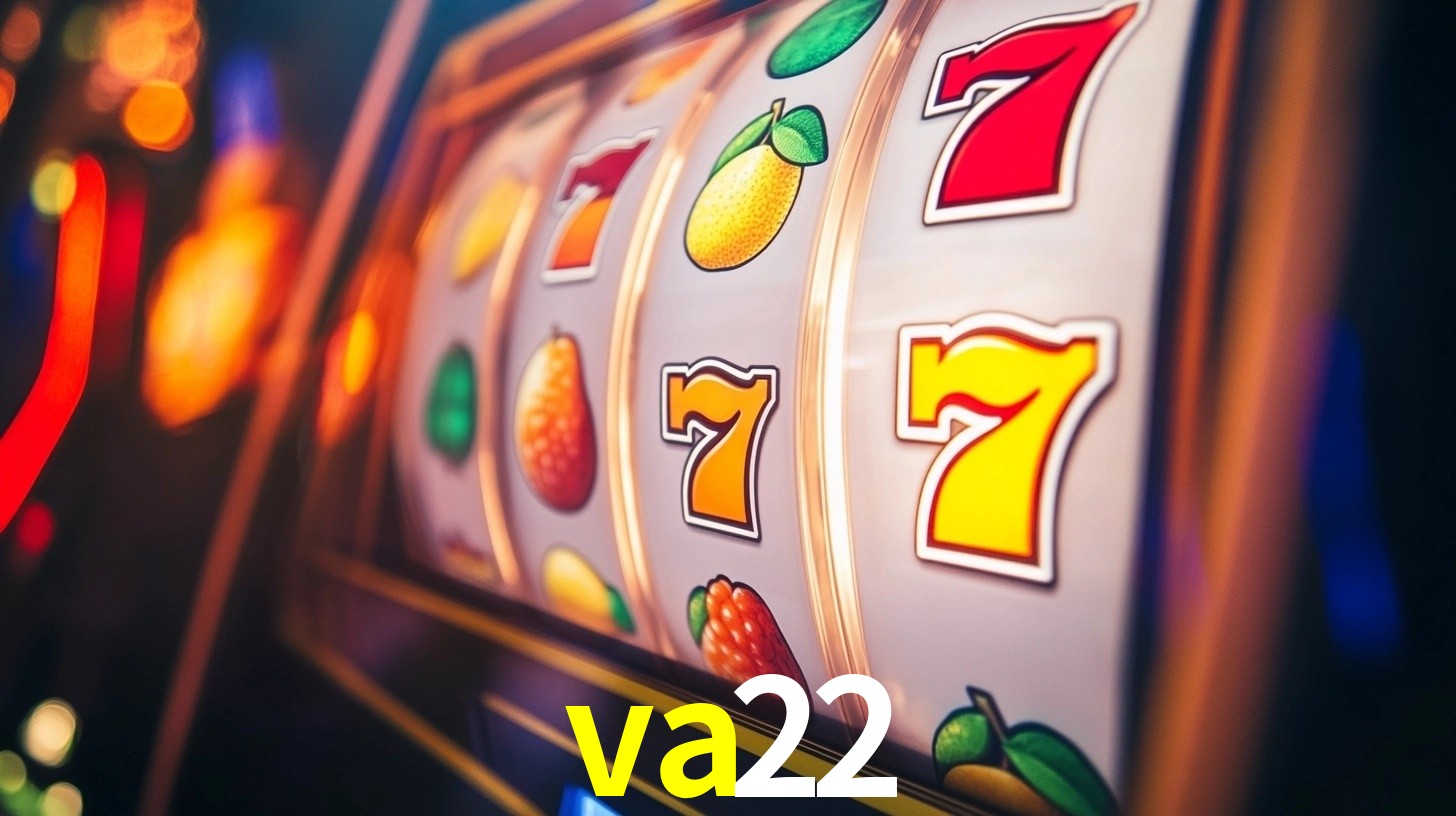 Explore as vantagens do va22: serviço profissional e confiabilidade